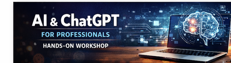 AI & ChatGPT for Professionals – Hands-On Workshop